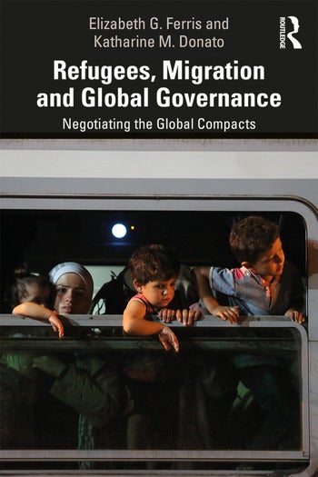 Refugees, Migration, and Global Governance book cover