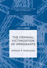 The Criminal Victimization of Immigrants book cover